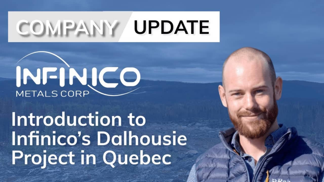 Infinico Infinico Metals (TSX.V: INFM) | Introduction to Infinico’s Dalhousie Project in Quebec minding project